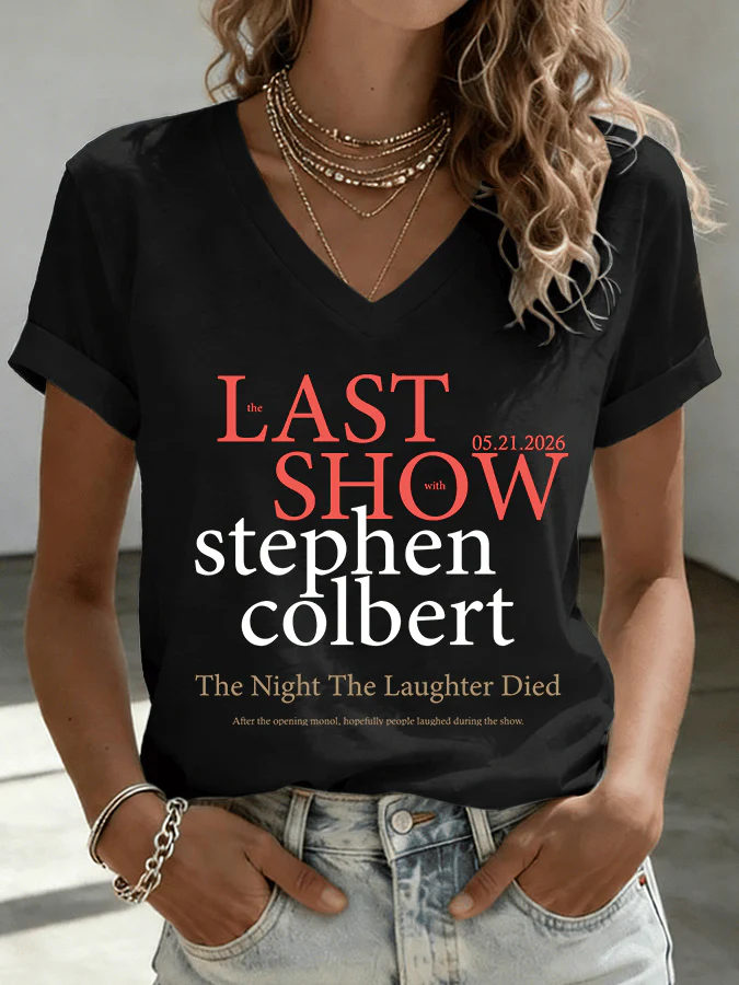 V-Neck Retro Last Show 05.21.2026 The Night The Laughter Died After The Opening Monol, Hopefully People Laughed During The Show Print T-Shirt