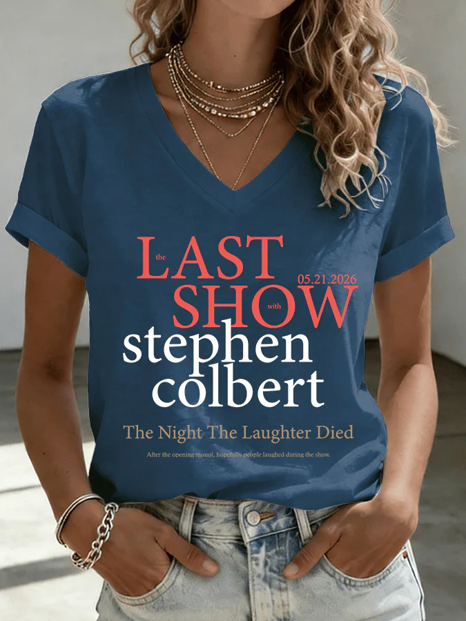 V-Neck Retro Last Show 05.21.2026 The Night The Laughter Died After The Opening Monol, Hopefully People Laughed During The Show Print T-Shirt