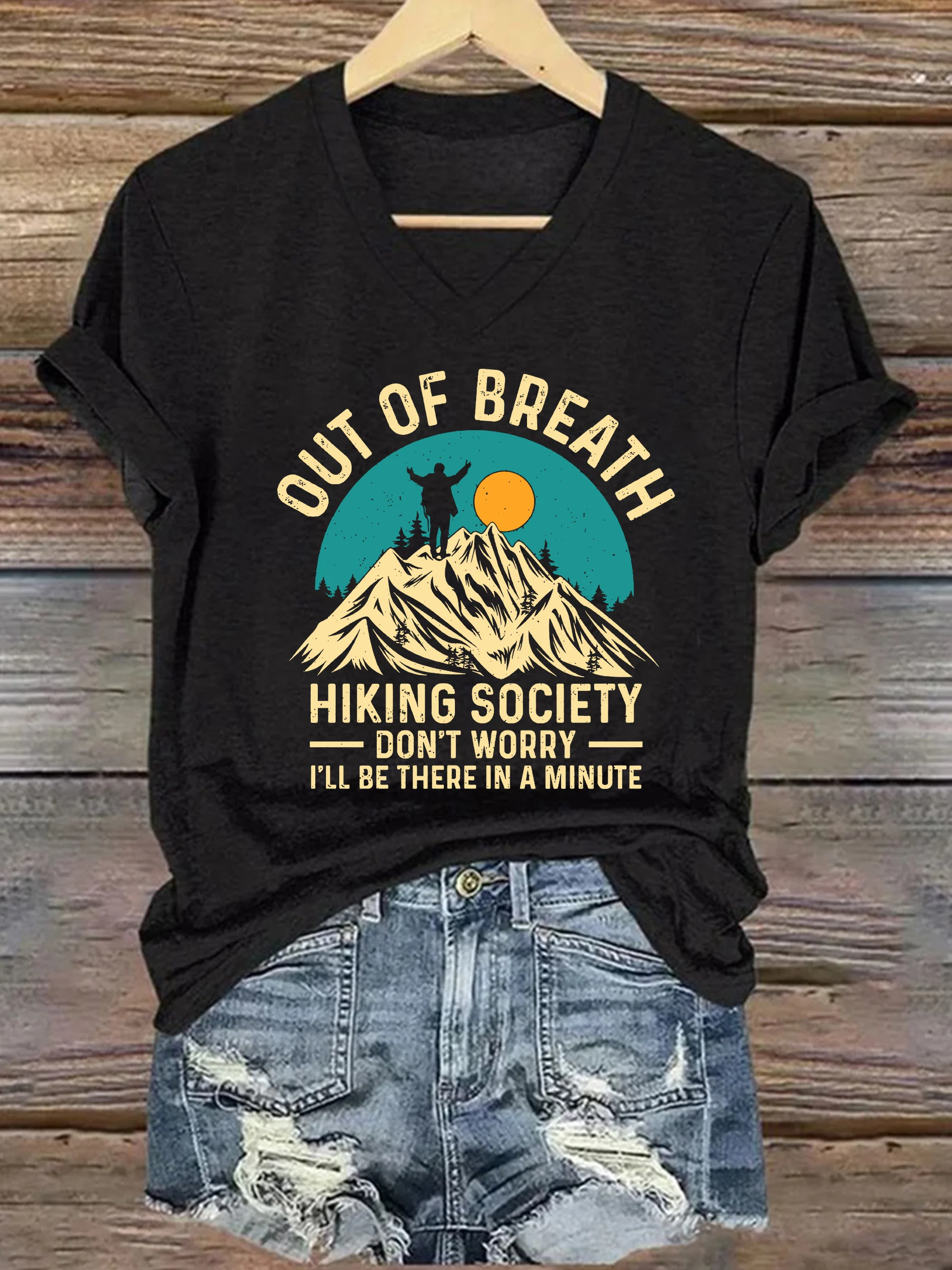 Women's Out of Breath Hiking Society Don't Worry I'll Be There In A Minute Printed Short-Sleeved T-Shirt