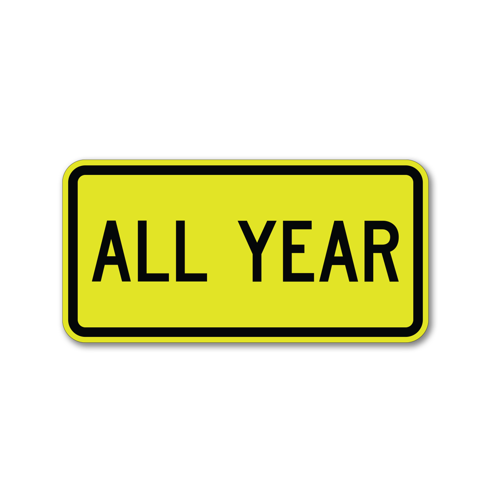 All Year Sign